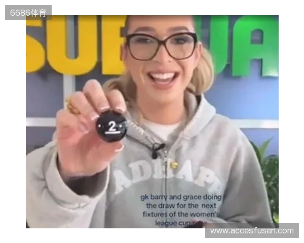 网红参加女足英联杯抽签发表反热刺言论,英女超联盟被迫道歉